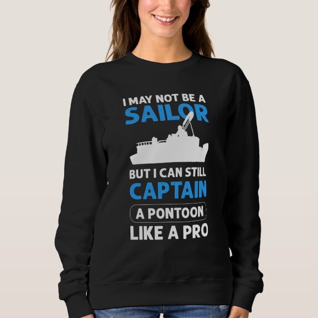 Pontoon Boating Pontoon Boat Captain Sweatshirt (Vorderseite)