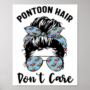 Pontoon Captain Boating Pontoon Hair Keine Sorge Poster