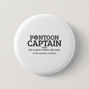 Pontoon Captain Definition Funny Pontoon Boot Button