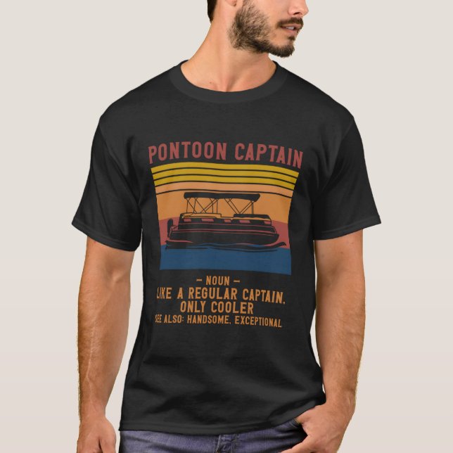 Pontoon Captain Definition See and Bootloipe T-Shirt (Vorderseite)