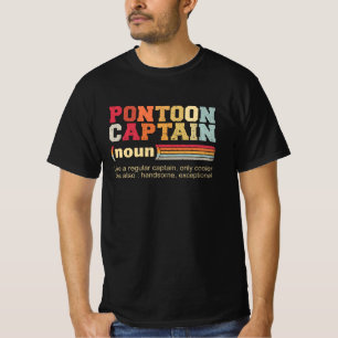 Pontoon Captain Noun   Pontoon Bootübergang T-Shirt