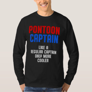 Pontoon Captain Sailing Sailboat Sailor 14 T-Shirt