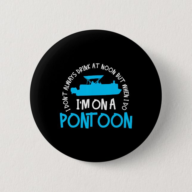 Pontoon Kapitän Bootsfahren See Geschenk Button (Vorderseite)