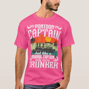 Pontoon Kapitän Lustiger Pontoon Boot Pontooning T T-Shirt