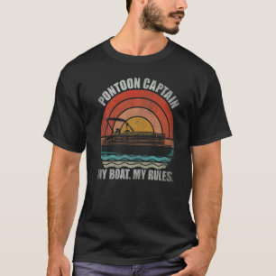 Pontoon Kapitän Mein Boot Meine Regeln  Segler Boo T-Shirt