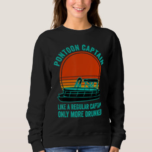 Pontoon-Kapitän wie ein regulärer Kapitän Pontoon- Sweatshirt