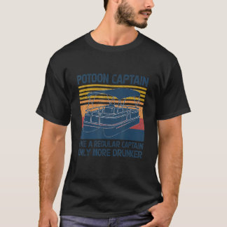 Pontoon Kapitän wie ein reguläres Captain Boat Vin T-Shirt