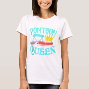 Pontoon Queen Funny Boating Lake Summer Gift  T-Shirt
