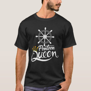 Pontoon Queen Pontoon Boat Zubehör T-Shirt