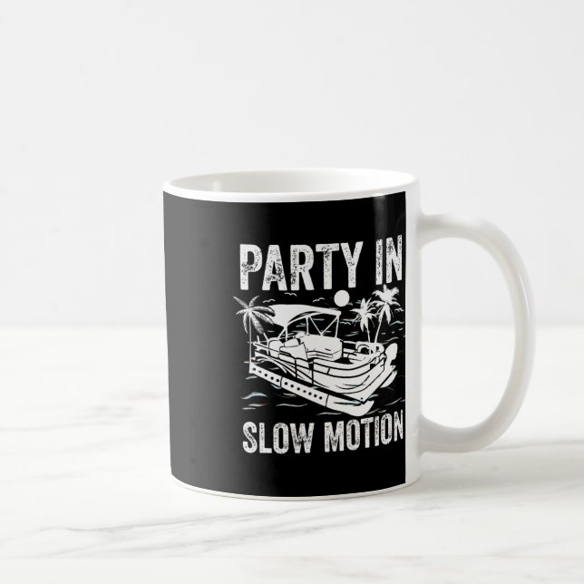 Pontoonboot Bootfahren Cool Lustig Party In Slow M Kaffeetasse (Rechts)