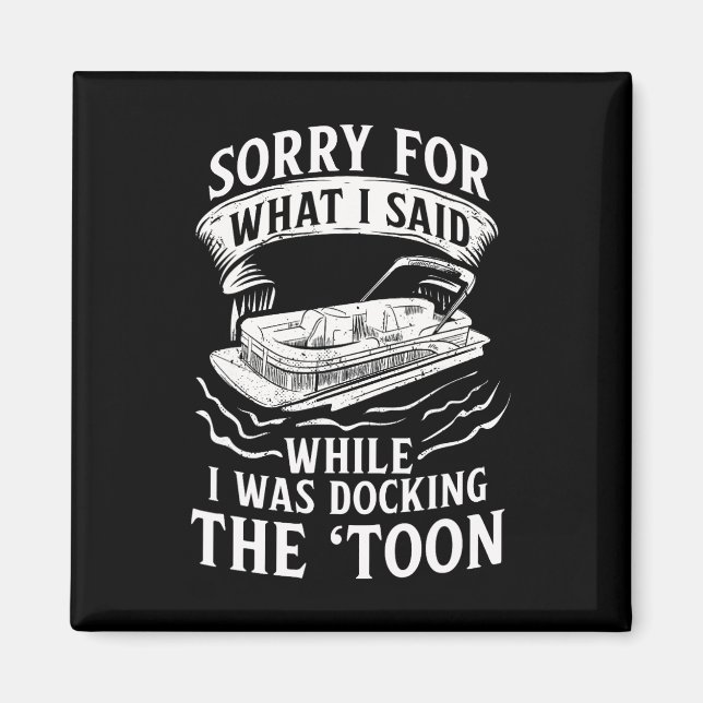 Pontooning Montoon Pantoon Pontoon Pontoon Magnet (Vorne)