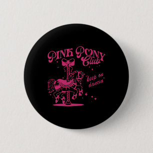 Pony and Heelses Lover Pink Girls Clubs Cowgirl Button