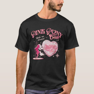 Pony and Heelses Lover Pink Girls Clubs Diskothek T-Shirt