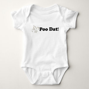 Poo Dat das Dat Baby Strampler