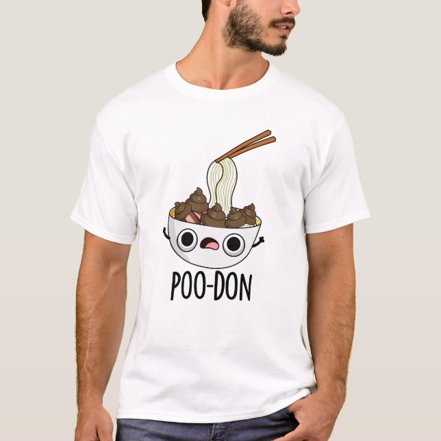 Poo-don Funny Udon Pun T-Shirt (Vorderseite)