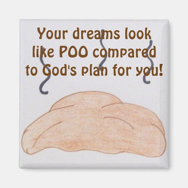 Poo Dream Magnet (Vorne)