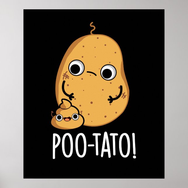 Poo tato Funny Veggie Kack Pun Dark BG Poster (Vorne)