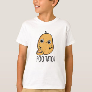 Poo-tato Funny Veggie Kack Pun T-Shirt