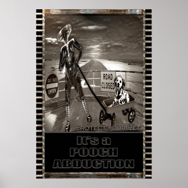 Pooch Abduktion Hund Funny Poster (Vorne)