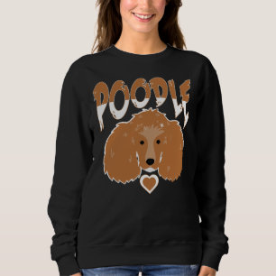 Poodle 3 sweatshirt