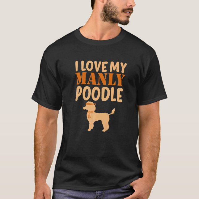 Poodle Canine Pet Boy Hund männliches Geschlecht o T-Shirt (Vorderseite)