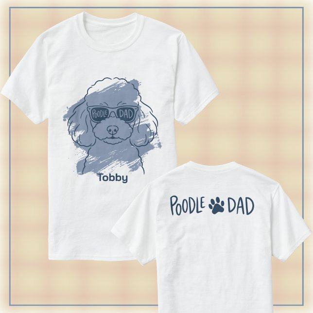 Poodle Dad Men's T‑Shirt Custom Name Gift T-Shirt (Von Creator hochgeladen)