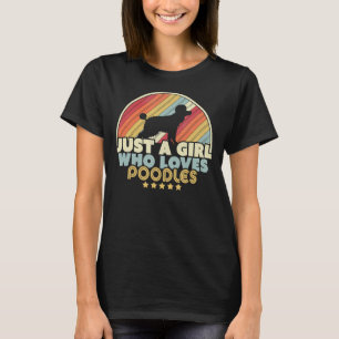 Poodle Design Retro Nur ein Mädchen, das Poodles L T-Shirt