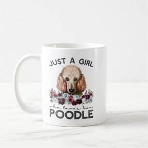 Poodle Dog Standard Poodle Nur ein Mädchen, das H  Kaffeetasse