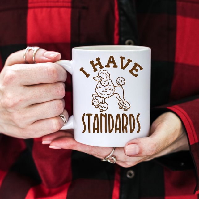 Poodle Eigentümer ich habe Standards Zweifarbige Tasse (Von Creator hochgeladen)
