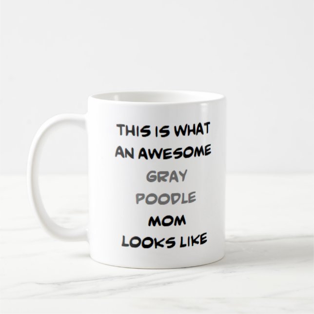 Poodle, grau, Mama, phantastisch Kaffeetasse (Links)