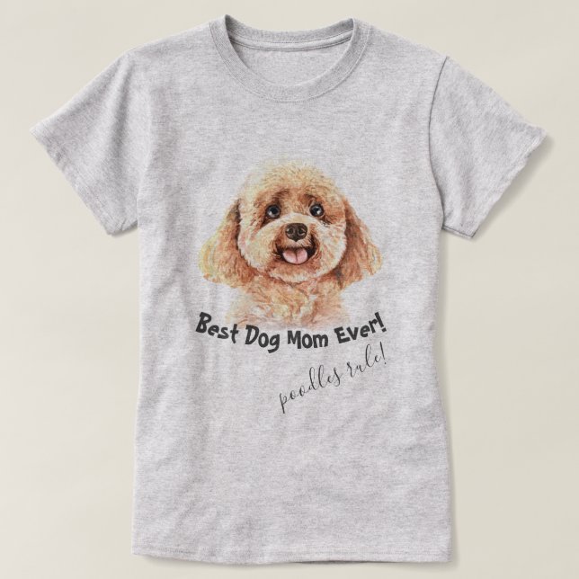 Poodle Hund Beste Hündin-Mama je T-Shirt (Design vorne)