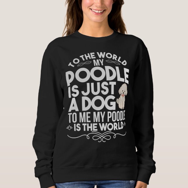 Poodle Hund Sweatshirt (Vorderseite)
