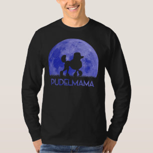 Poodle Mama Full Moon Poodle Mistress Ladys T-Shirt