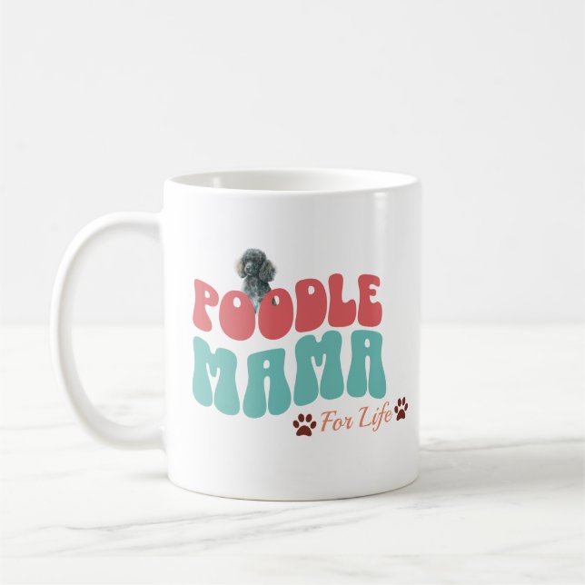Poodle Mama für lebenslange Tasse (Links)