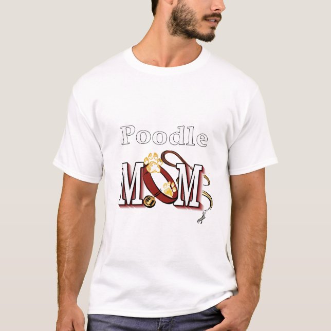 Poodle MAMA Geschenke T-Shirt (Vorderseite)