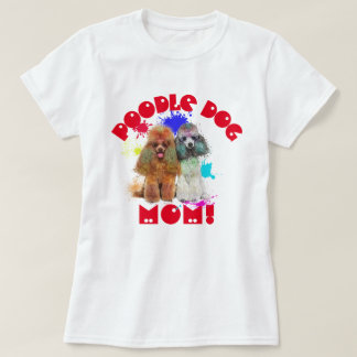 Poodle Mama Hund Lover Beste Hunde Mama je T-Shirt