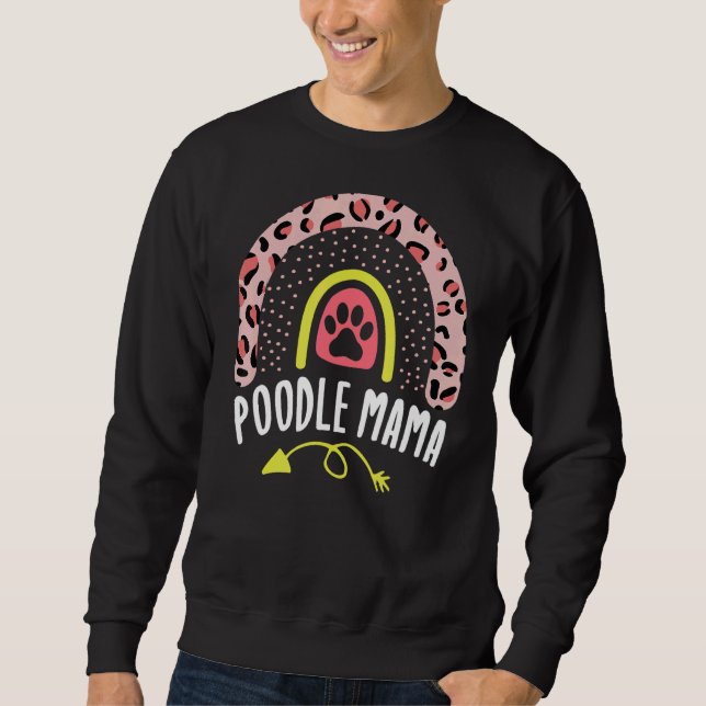 Poodle Mama Rainbow Leopard Pink Dog Mama Niedlich Sweatshirt (Vorderseite)