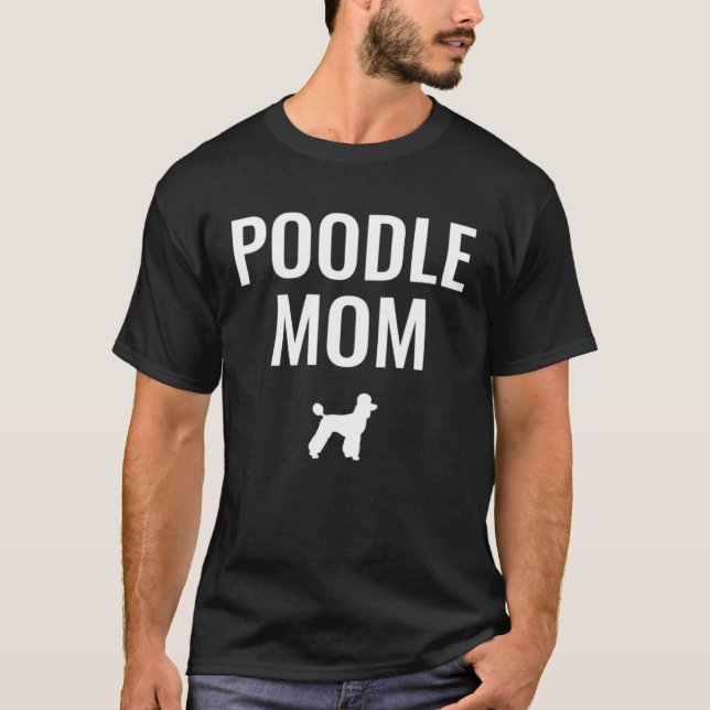 Poodle-Mama T-Shirt (Vorderseite)
