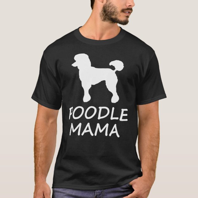 Poodle Mama T-Shirt (Vorderseite)