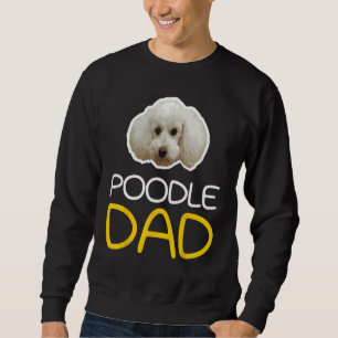 Poodle Niedlich Dog Lover Dog Friend Sweatshirt