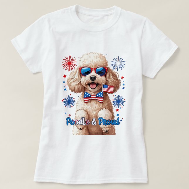 Poodle & Proud - 4. Juli Hunde T - Shirt (Design vorne)