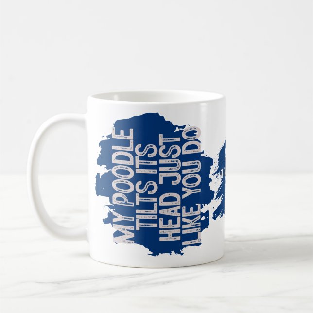 Poodle Tilts Head Funny Quote Vater Kaffeetasse (Links)