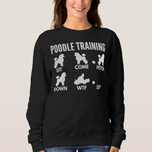 Poodle Training Miniaturspielerei Sweatshirt
