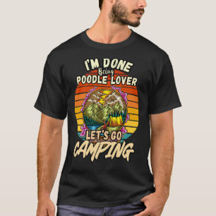 Poodle und Camping Design Vintag klassische Retro  T-Shirt