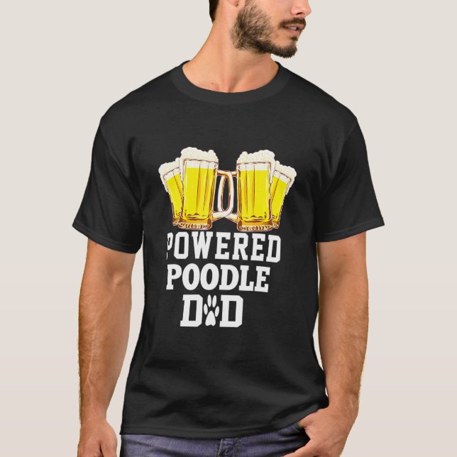 Poodle Vater Beer Drinks T-Shirt (Vorderseite)