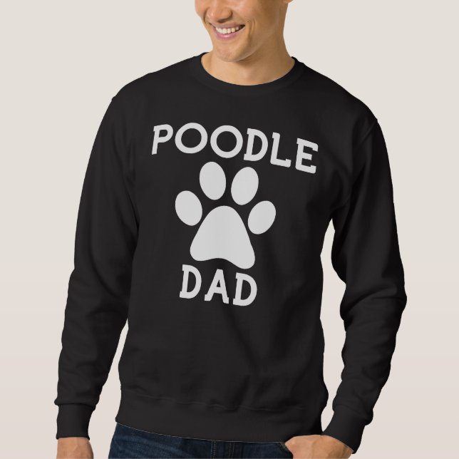 Poodle Vater Paw Sweatshirt (Vorderseite)