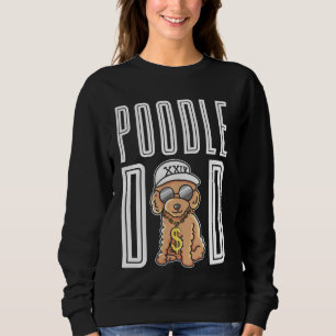 Poodle Vater Poodle Sweatshirt