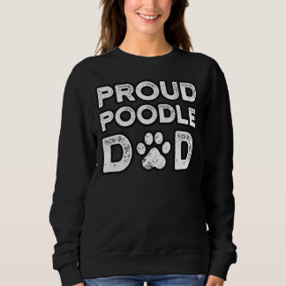 Poodle Vater Proud Dog Papa Sweatshirt