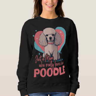 Poodledog with heartdecoration Poodlemom 2 Sweatshirt
