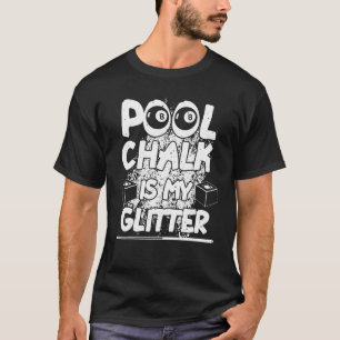 Pool Billiard Pool Sporttisch Spieler Männer Wo T-Shirt